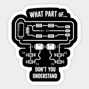 What Part Of Don't You Understand Engineer Gift Sticker